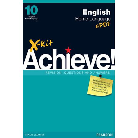 X-Kit Achieve! English Home Language : Grade 10 : Study Guide Buy Online in Zimbabwe thedailysale.shop