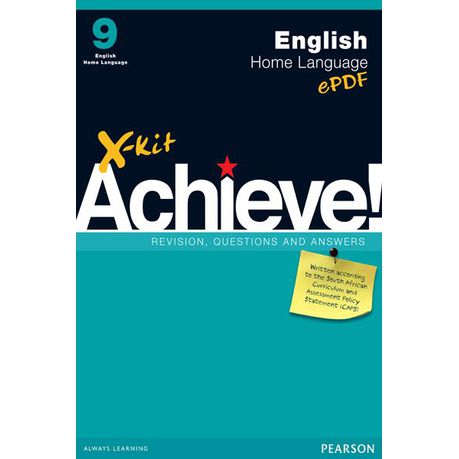 X-Kit Achieve! English Home Language : Grade 9 : Study Guide Buy Online in Zimbabwe thedailysale.shop