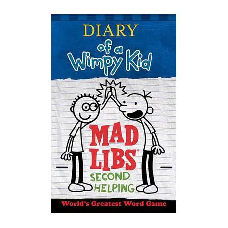 Diary of a Wimpy Kid Mad Libs: Second Helping