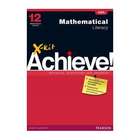 X-Kit Achieve! Mathematical Literacy : Grade 12 : Study Guide Buy Online in Zimbabwe thedailysale.shop