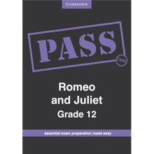 Load image into Gallery viewer, PASS Romeo and Juliet Grade 12
