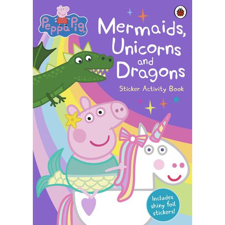 Peppa Pig: Mermaids, Unicorns and Dragons Sticker Activity Book Buy Online in Zimbabwe thedailysale.shop