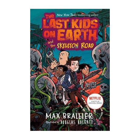 Last Kids on Earth and the Skeleton Road Buy Online in Zimbabwe thedailysale.shop