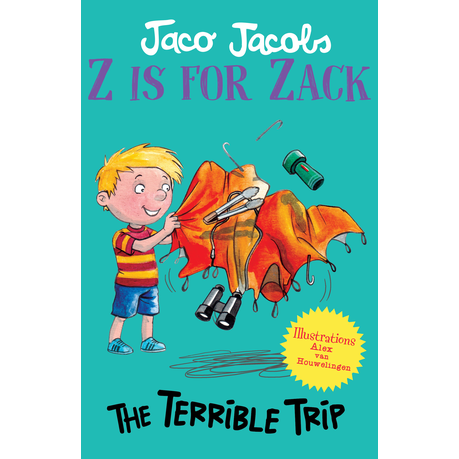 Z is for Zack : The Terrible Trip : Book 6