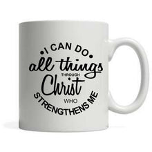 Load image into Gallery viewer, Marco - Scripture Mug (I can do all things through Christ)
