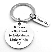 Load image into Gallery viewer, Teacher keyring-It takes a big heart to help shape little minds
