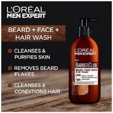 Load image into Gallery viewer, Loreal Men Expert Barber Club Face &amp; Hair Wash - 200ml
