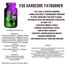 Load image into Gallery viewer, V30 Hardcore Fat Burner
