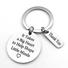 Load image into Gallery viewer, Teacher keyring-It takes a big heart to help shape little minds
