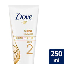 Load image into Gallery viewer, Dove Shine Revived Conditioner 250ml
