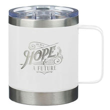 Load image into Gallery viewer, Hope And A Future Jeremiah 29-11, White - Stainless Steel Camp Style Mug
