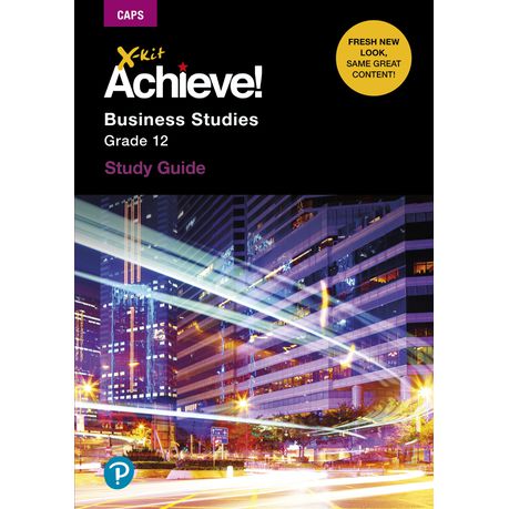 X-Kit Achieve! Business Studies : Grade 12 : Study Guide Buy Online in Zimbabwe thedailysale.shop