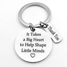 Load image into Gallery viewer, Teacher keyring-It takes a big heart to help shape little minds
